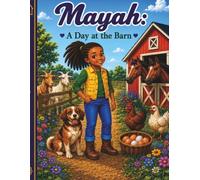 Mayah: A Day at the Barn