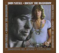 Mayall, John - John Mayall: Rckin' The Roadshow