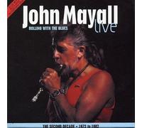 Mayall, John - Live - Rolling With The Blues: The Second Decade [2cd + DVD]