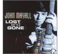 Mayall, John - Lost & Gone