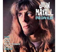 Mayall, John - Road Show Blues