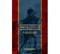 Mayalogue : An Interactionist Theory of Indigenous Cultures