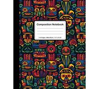 Mayan Composition Notebook: Mayan Tribal Art, Mexican History, Ancient Civilization, Mexico, Vibrant Colors | Great for All kids, Teens and Adults | 110 Wide Ruled (7.5 x 9.25) Pages