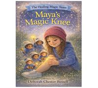Maya's Magic Knee (The Healing Magic Team)
