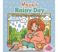 Maya's Rainy Day: A Bold and Easy Cozy Coloring Book.