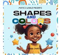Maya's World: Colors and Shapes All Around