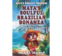 Maya's Worldly Wonders: Maya’s Soulful Brazilian Bonanza