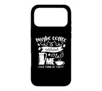Maybe Coffee Is Addicted To Me Funny Coffee Addict Case for iPhone 17 Pro Max