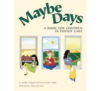 Maybe Days: A Book for Children in Foster Care