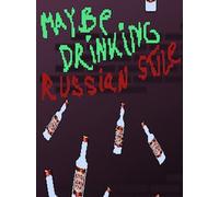 Maybe Drinking. Russian Style Steam Key GLOBAL
