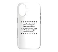 Maybe I'm Not Too Sensitive Funny Humorous Hearts Statement Case for iPhone 17