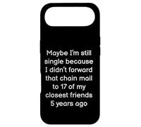 Maybe I'm Stil Single Because Of Chain Mail Funny Singles Case for iPhone Air