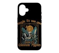Maybe Its Woo woo it's Quantum Physics Meditation for Women Case for iPhone 16