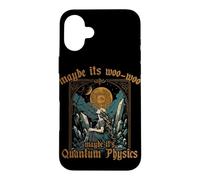 Maybe Its Woo woo it's Quantum Physics Meditation for Women Case for iPhone 16 Plus