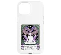 Maybe It's Woo-woo Maybe It's Quantum Physics Woman Case for iPhone 15
