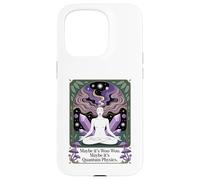 Maybe It's Woo-woo Maybe It's Quantum Physics Woman Case for iPhone 15 Pro