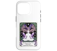 Maybe It's Woo-woo Maybe It's Quantum Physics Woman Case for iPhone 16 Pro