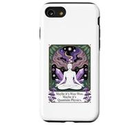 Maybe It's Woo-woo Maybe It's Quantum Physics Woman Case for iPhone SE (2020) / 7/8