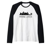Maybe Later Funny Lazy Cat Procrastination Quote Raglan Baseball Tee