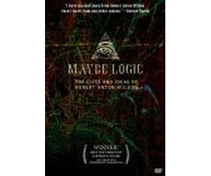 Maybe Logic: The Lives and Ideas of Robert Anton Wilson