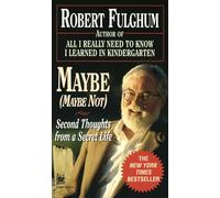 Maybe (Maybe Not): Second Thoughts from a Secret Life