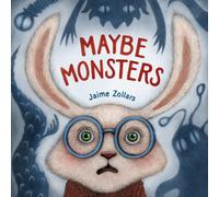 Maybe Monsters