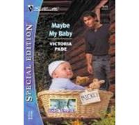 Maybe My Baby (Silhouette Special Edition S.)
