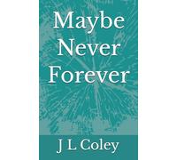 Maybe Never Forever (Gee's Story)