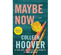 Maybe Now: A Novel: 3 (Maybe Someday)