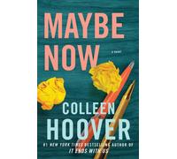 Maybe Now (Paperback) - Colleen Hoover Book