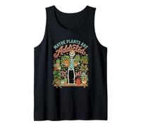 Maybe Plants are Addicted to Me Funny Plant Lover Gardener Tank Top