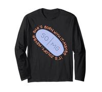 Maybe She's Born with IT. Maybe It's ZOLOFT Funny Design Long Sleeve T-Shirt
