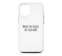 MAYBE THE DINGO ATE YOUR BABY Sitcom Humor 90s Comedy Quote Case for iPhone 12/12 Pro