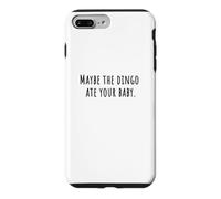 MAYBE THE DINGO ATE YOUR BABY Sitcom Humor 90s Comedy Quote Case for iPhone 7 Plus/8 Plus