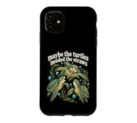 Maybe The Turtles Needed The Straws Marine Life Ocean Turtle Case for iPhone 11