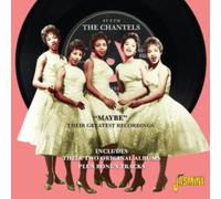 The Chantels - Maybe Their Greatest Recordings