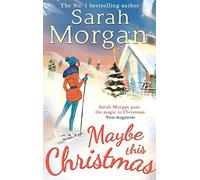 Maybe This Christmas (Snow Crystal trilogy) by Sarah Morgan (2014-10-03)