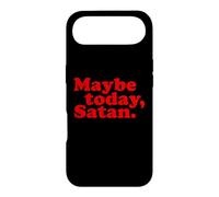 Maybe Today, Satan Funny Sarcastic Attitude Text Pun Slogan Case for iPhone Air