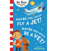 Dr. Seuss – Maybe You Should Fly A Jet! Maybe You Should Be A Vet! – 2024 illustrated paperback