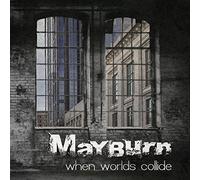 Mayburn - When Worlds Collide