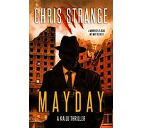 Mayday: A Kaiju Thriller