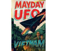 Mayday Ufo Vietnam: Mayday UFO Vietnam: The Forbidden Coloring Book from the Hotel Bible Series