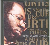 Mayfield, Curtis - A Man Like Curtis