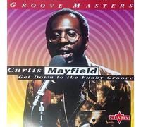 Mayfield Curtis - Get Down to the Funky