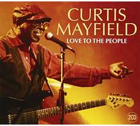 Mayfield, Curtis - Love To The People