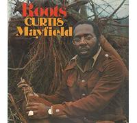 Mayfield,Curtis - Roots [Vinyl LP] [VINYL]