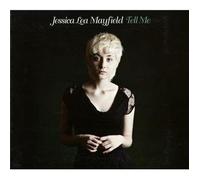 Mayfield, Jessica Lea - Tell Me by Mayfield, Jessica Lea (2011) Audio CD