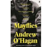 Mayflies : From the author of the Sunday Times bestseller Caledonian Road