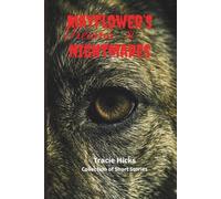 Mayflower's Dreams & Nightmares: Collection of Short Stories
