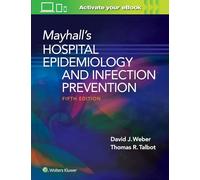 Mayhall's Hospital Epidemiology and Infection Prevention